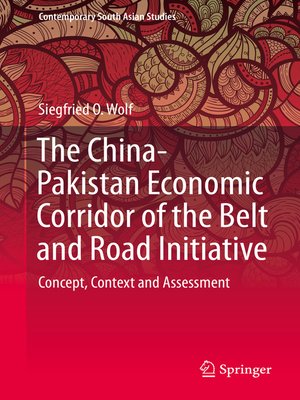 cover image of The China-Pakistan Economic Corridor of the Belt and Road Initiative